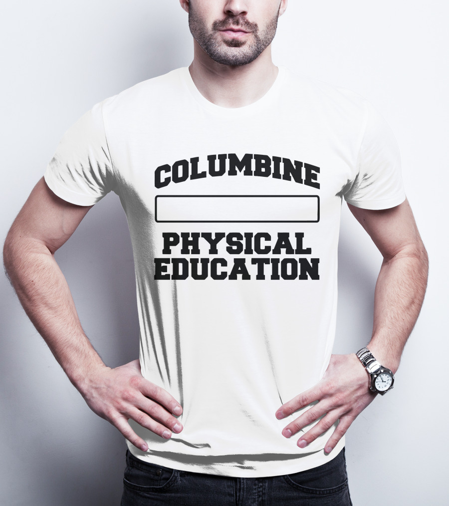 Columbine Physical Education FTP T-Shirt
