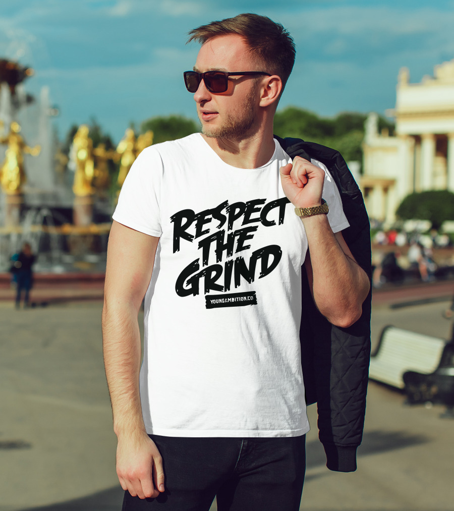 Respect The Grind YoungAmbition.co T-Shirt