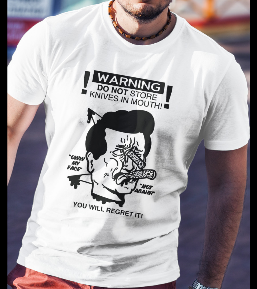 WARNING DO NOT STORE KNIVES IN MOUTH RORY BLANKS TAN PREORDER BY MARCH 7TH T-Shirt