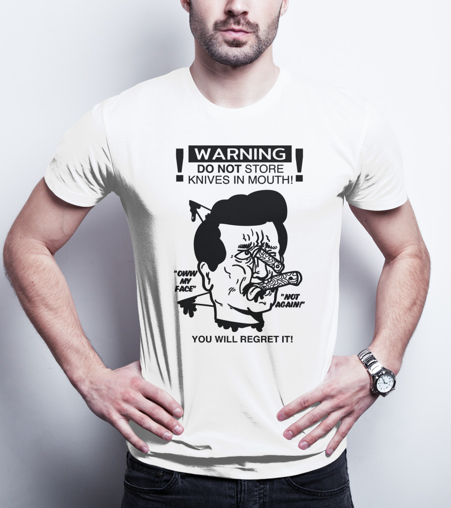 WARNING DO NOT STORE KNIVES IN MOUTH RORY BLANKS TAN PREORDER BY MARCH 7TH T-Shirt