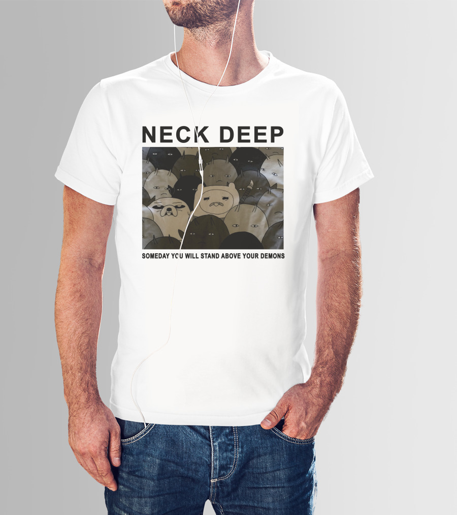 NECK DEEP SOMEDAY YOU WILL STAND ABOVE YOUR DEMONS T-Shirt