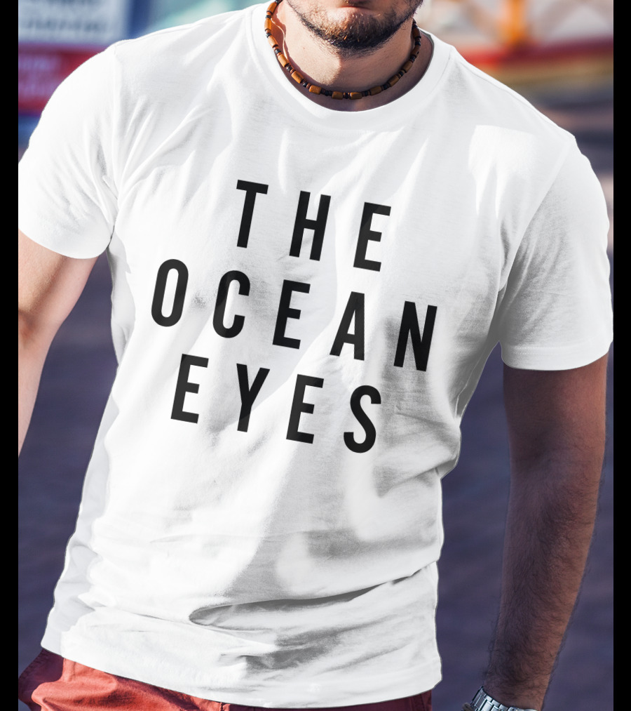 THE OCEAN EYES T-Shirt