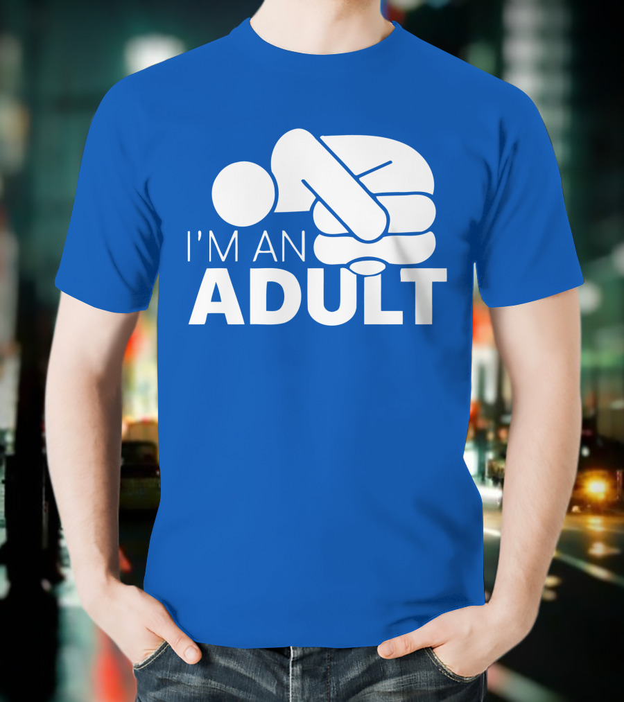 I'm An Adult Finger Circle Game Joke T-Shirt