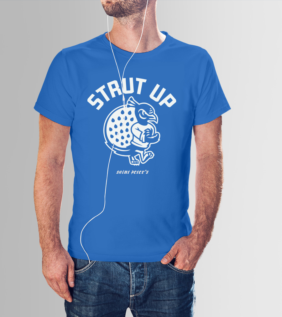 Strut Up Saint Peter's Basketball T-Shirt
