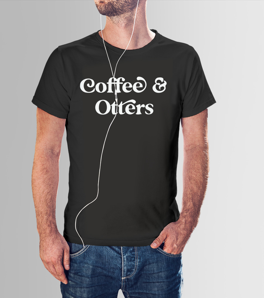 Coffee And Otters Fun Relaxation T-Shirt