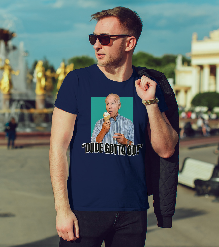 Dude Gotta Go Ice Cream Reaction T-Shirt
