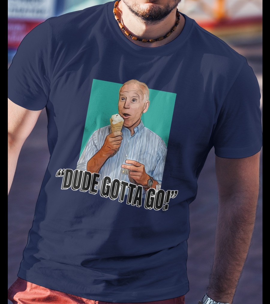 Dude Gotta Go Ice Cream Reaction T-Shirt