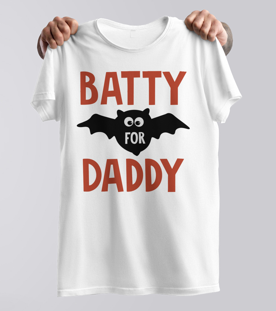 Batty For Daddy Halloween T-Shirt