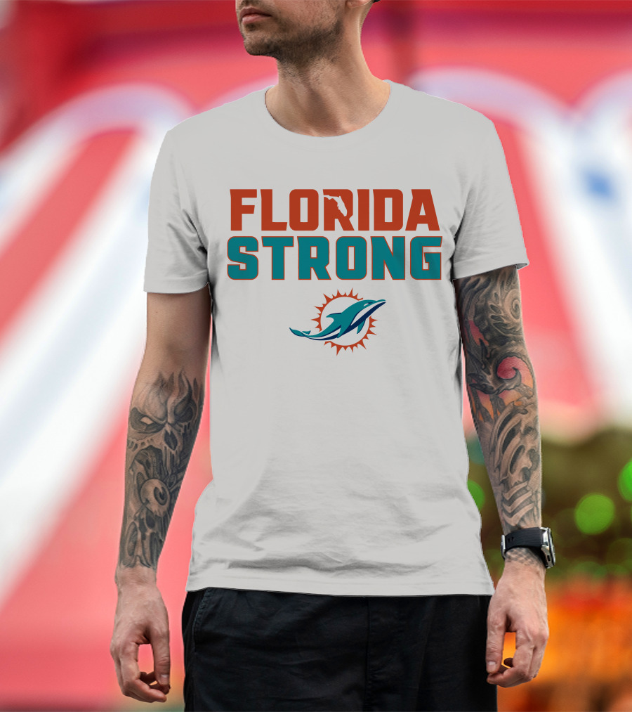 FLORIDA STRONG MIAMI DOLPHINS T-Shirt