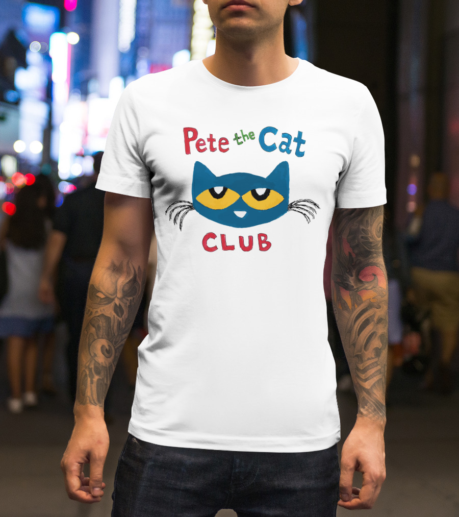 Pete The Cat Club T-Shirt