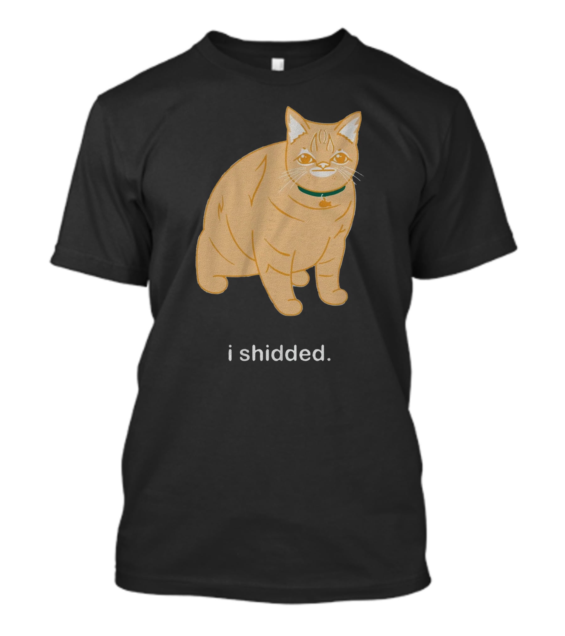 I Shidded Cat Orange Feline With Green Collar T-Shirt
