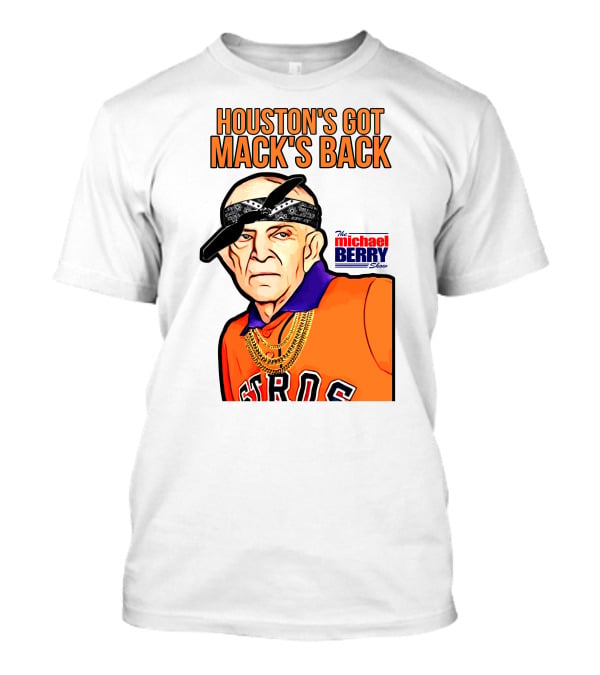 Houston's Got Mack's Back Michael Berry Show Astros Fan Caricature T-Shirt