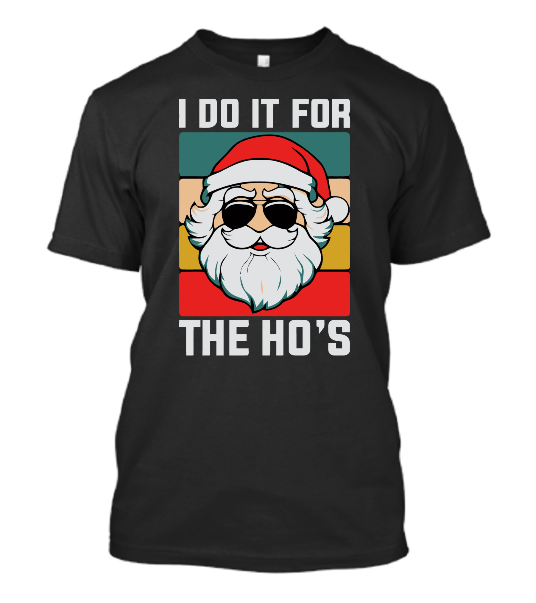 I Do It For The Ho's Christmas Santa Retro Sunglasses T-Shirt
