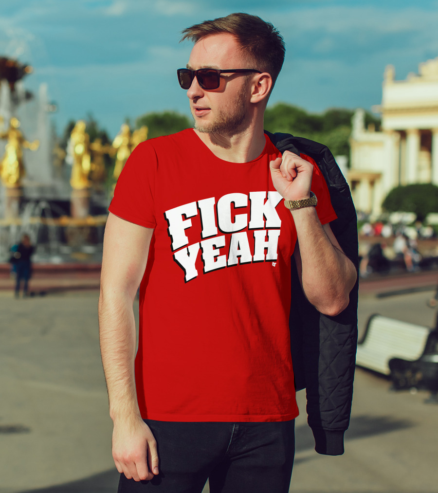 Fick Yeah Bold Red T-Shirt