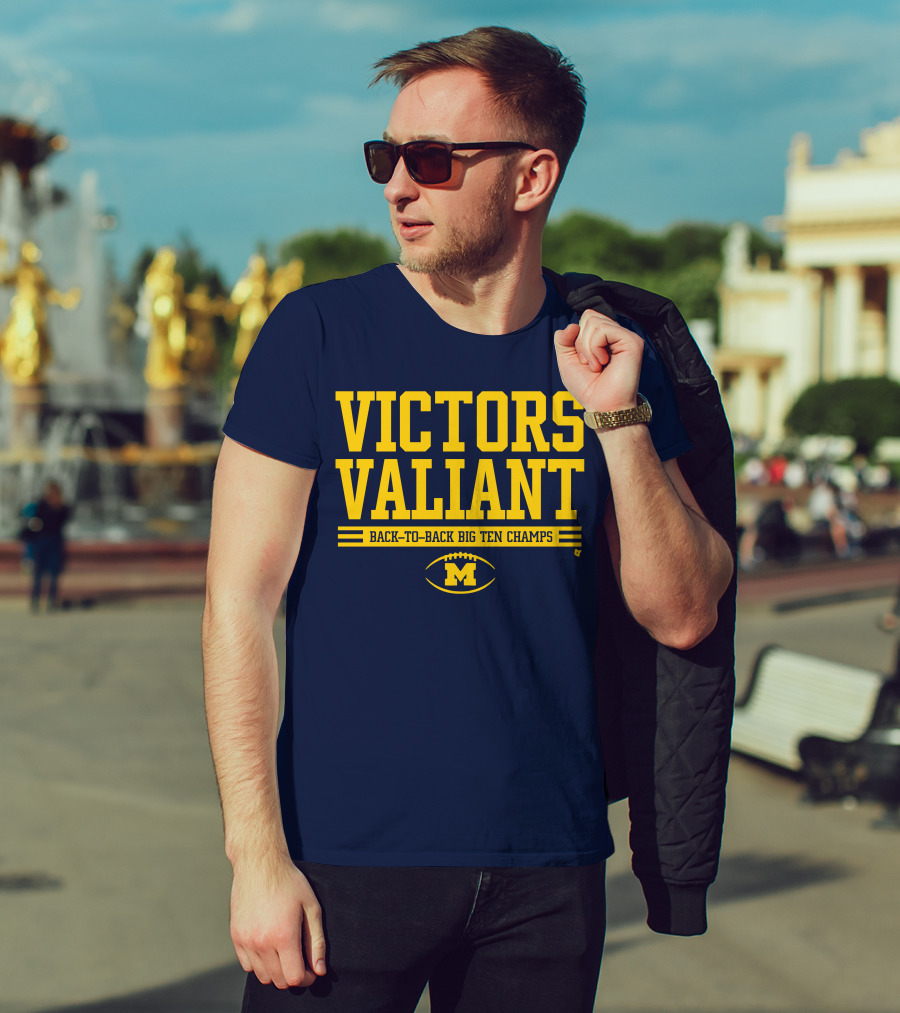 Victors Valiant Back-to-Back Big Ten Champs Michigan Football T-Shirt