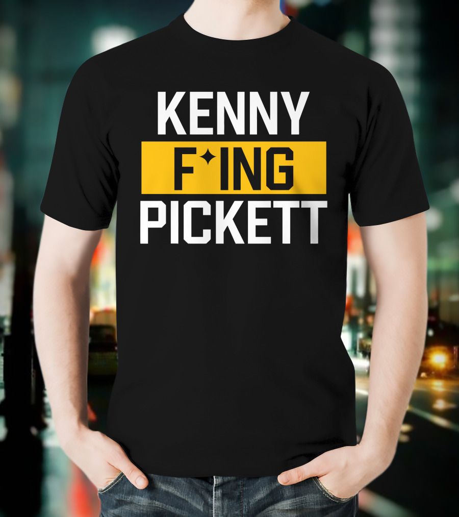 KENNY F'ING PICKETT T-Shirt