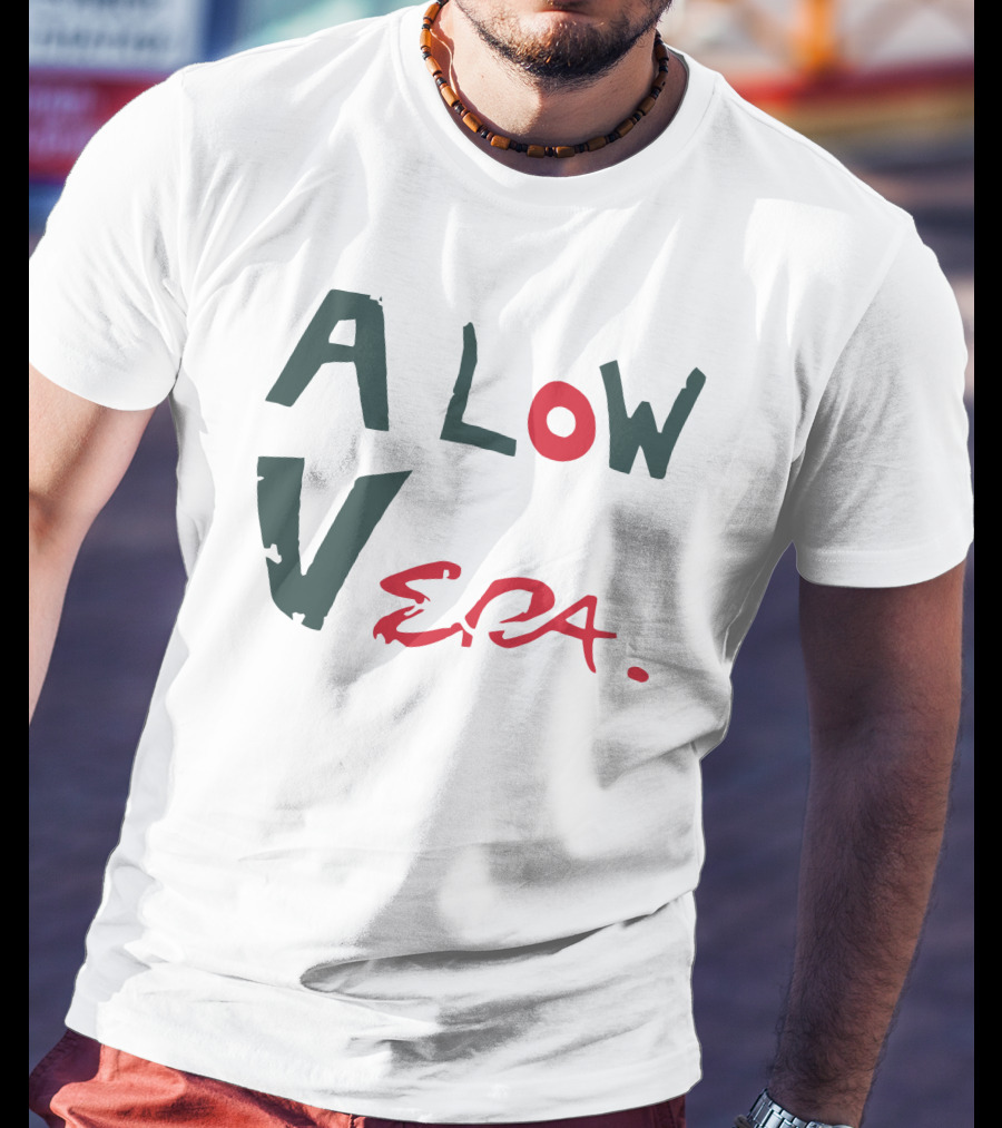 A Low Vera Aloe Vera Plant Inspired Play On Words T-Shirt