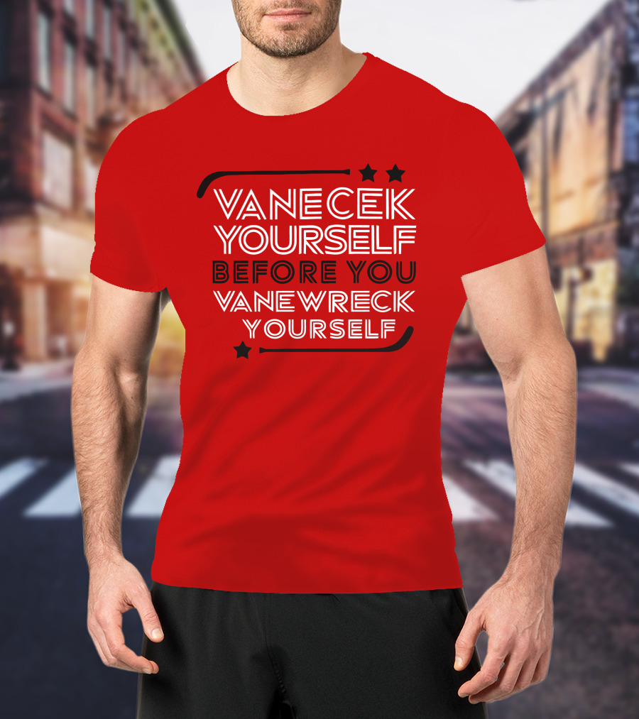 Vanecek Yourself Before You Vanewreck Yourself Stars Red T-Shirt