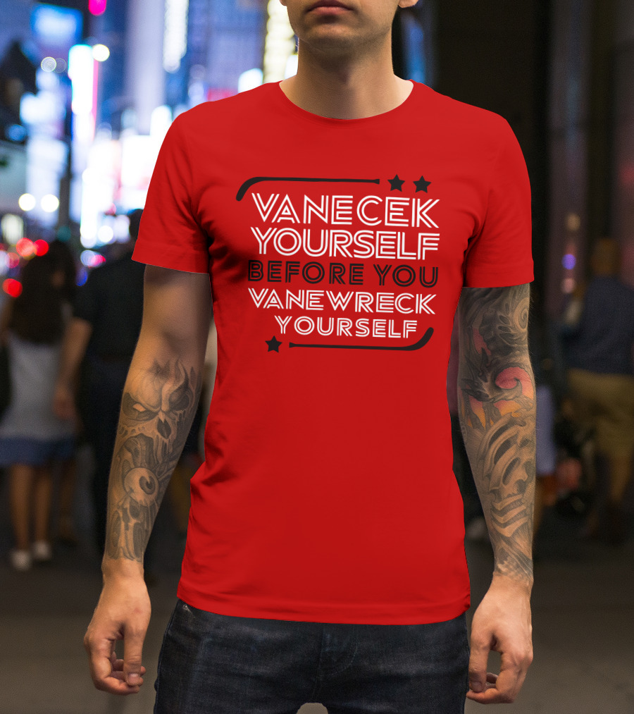 Vanecek Yourself Before You Vanewreck Yourself Stars Red T-Shirt