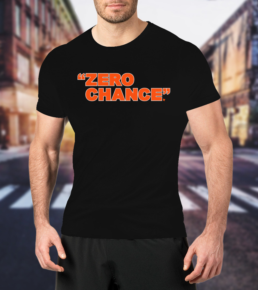ZERO CHANCE Bold Orange Typographic Statement Against Black T-Shirt