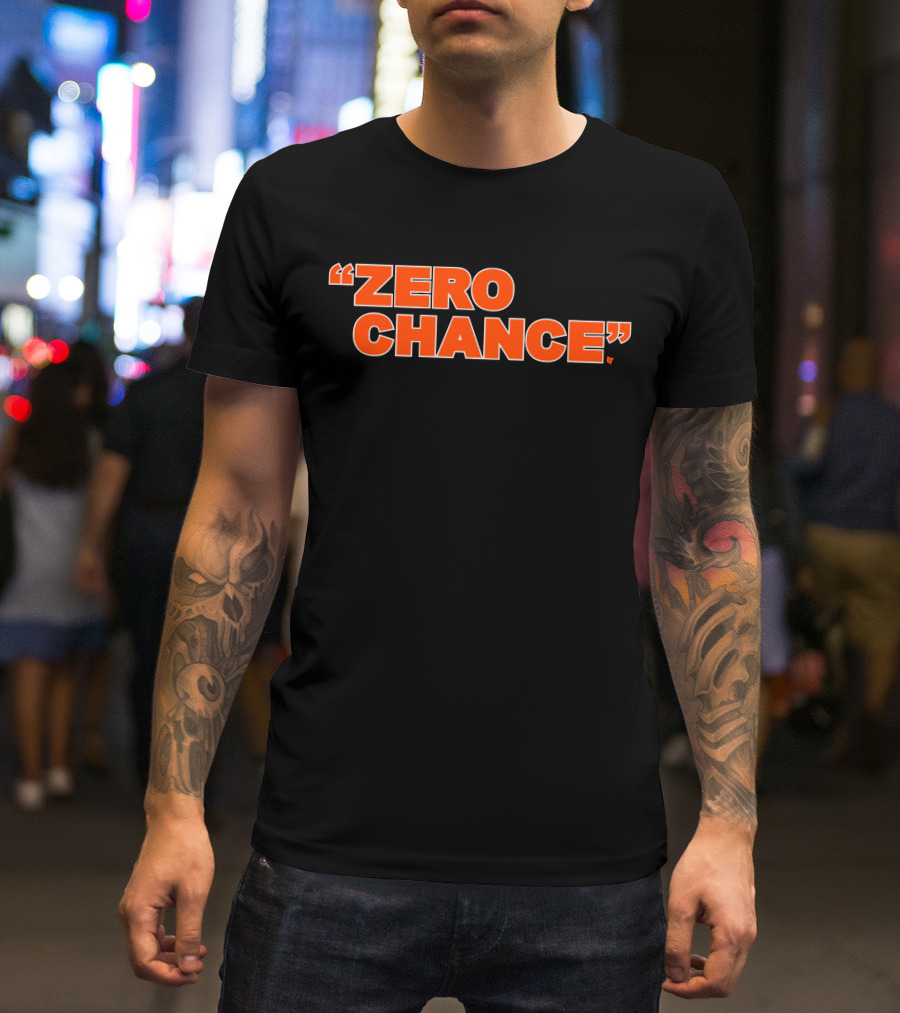 ZERO CHANCE Bold Orange Typographic Statement Against Black T-Shirt