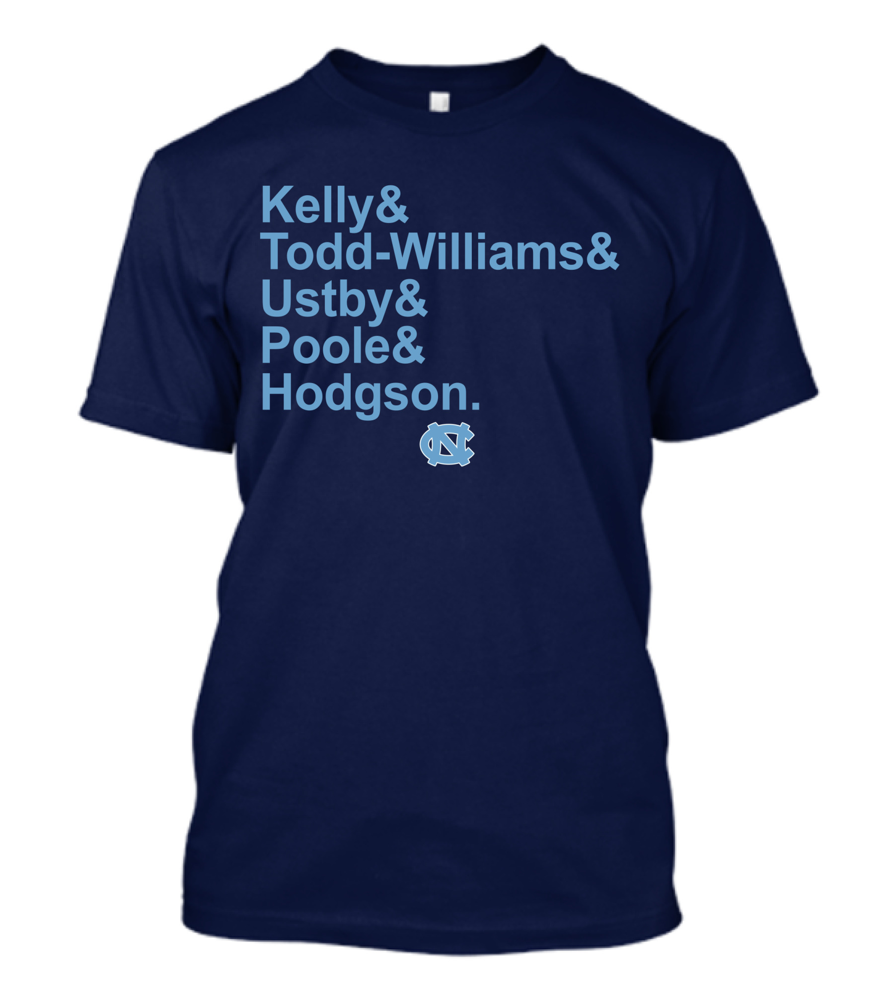 UNC Basketball Kelly Todd-Williams Ustby Poole Hodgson Names T-Shirt