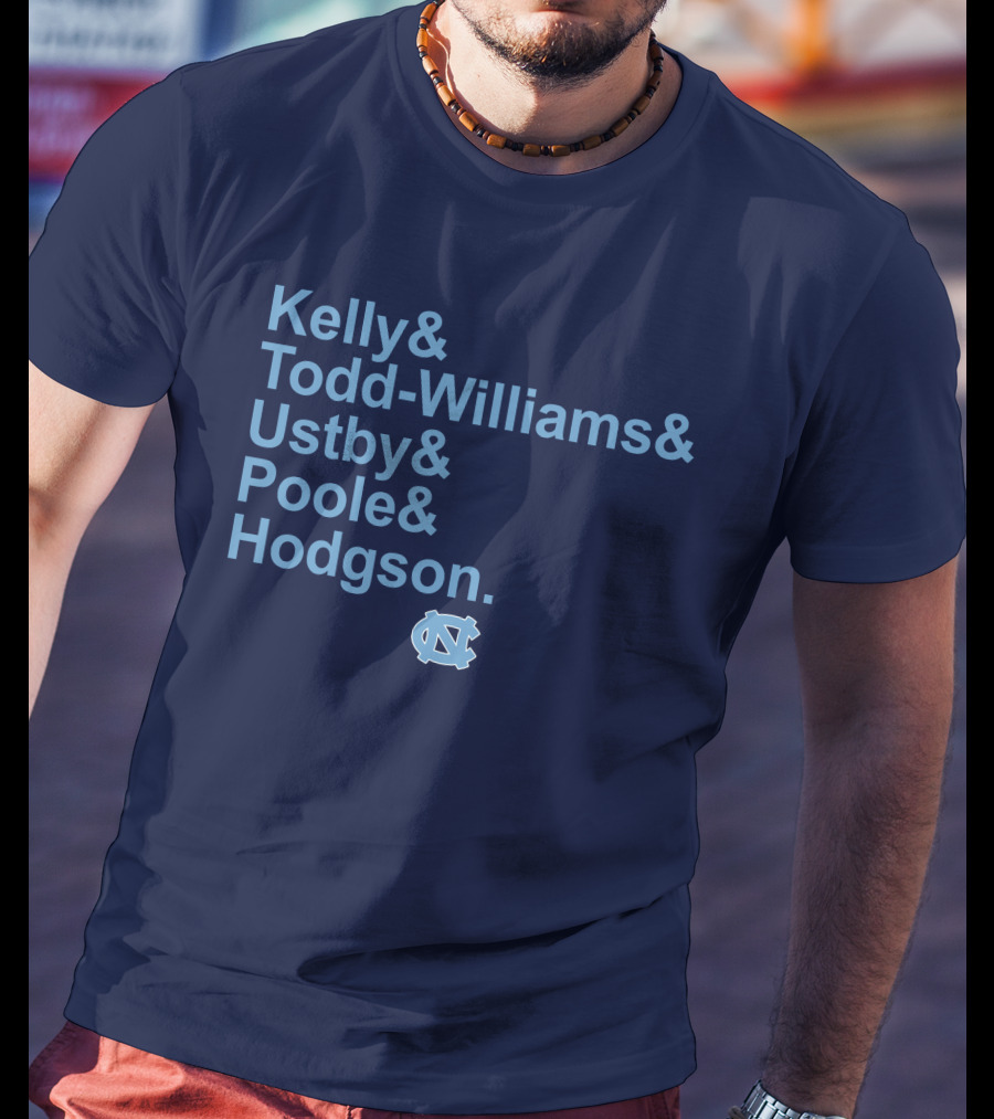 UNC Basketball Kelly Todd-Williams Ustby Poole Hodgson Names T-Shirt