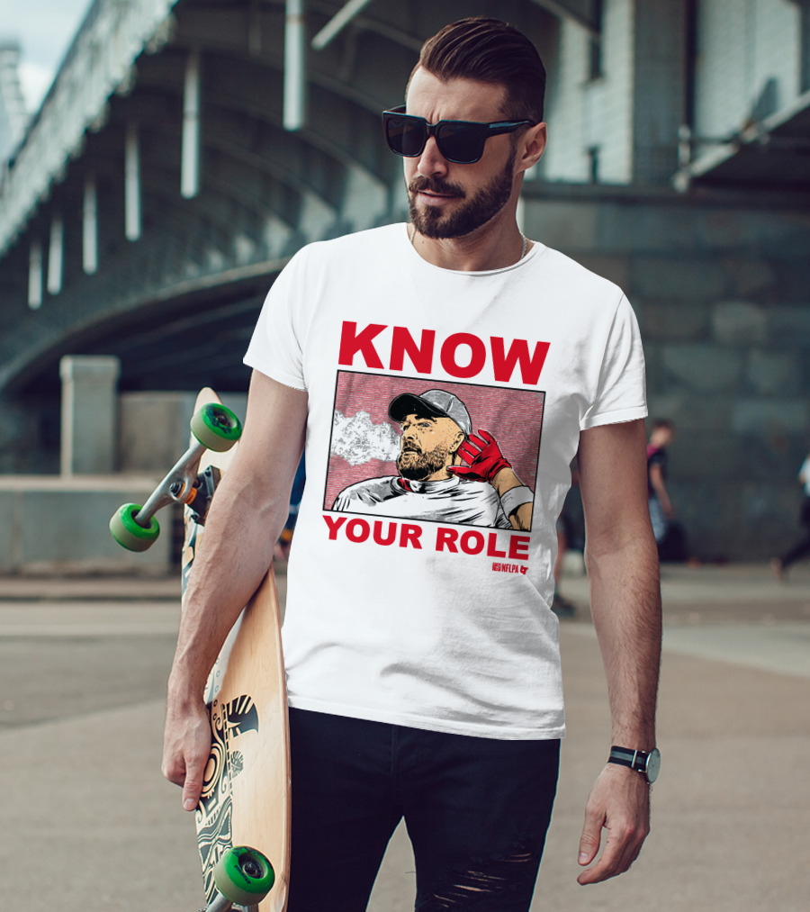 Know Your Role Travis Kelce NFLPA Football Player T-Shirt