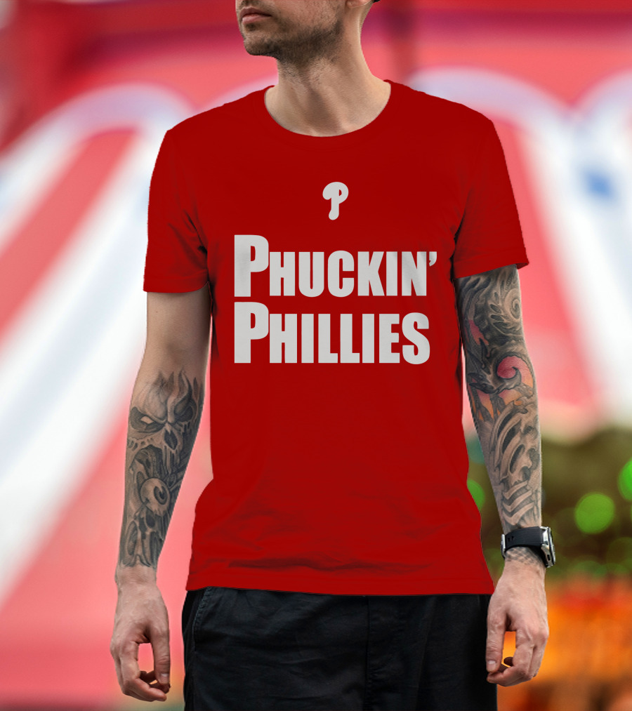 Phuckin' Phillies Fan Expression T-Shirt