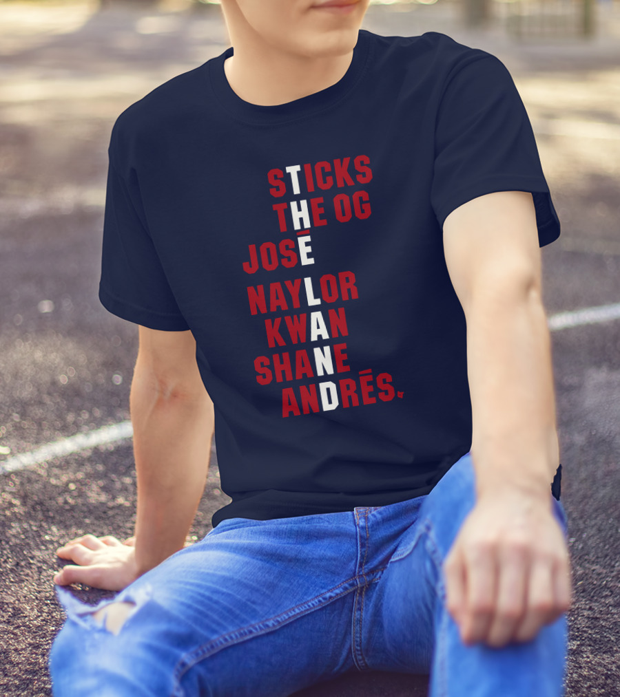 Sticks The Og Jose Naylor Kwan Shane Andrés The Land Names T-Shirt