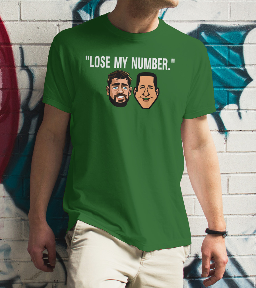 Lose My Number Aaron Rodgers Adam Schefter T-Shirt