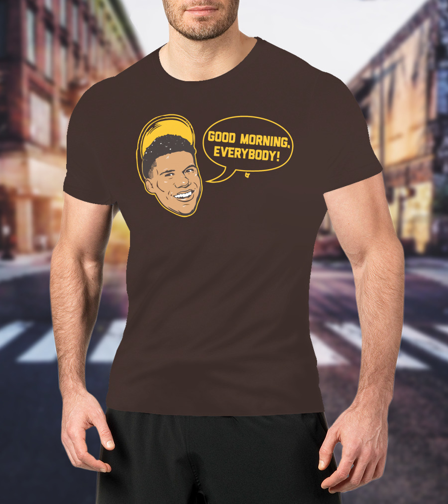 Good Morning Everybody Juan Soto T-Shirt