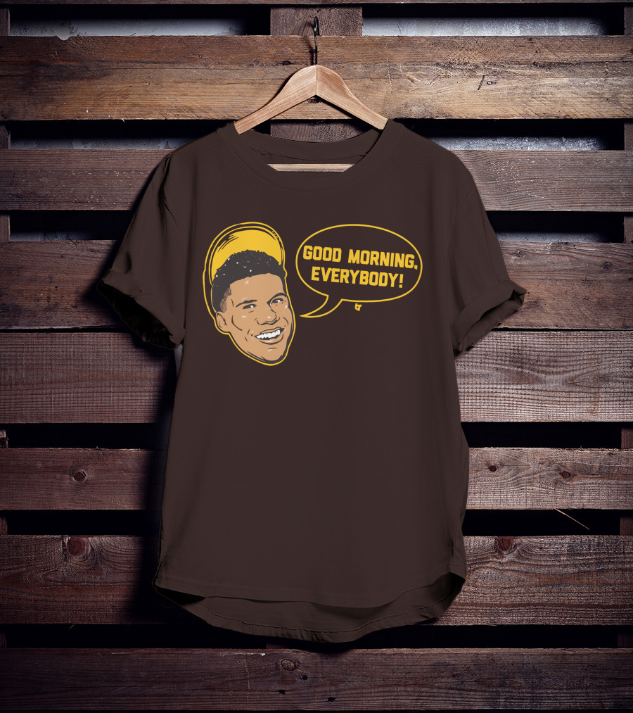 Good Morning Everybody Juan Soto T-Shirt