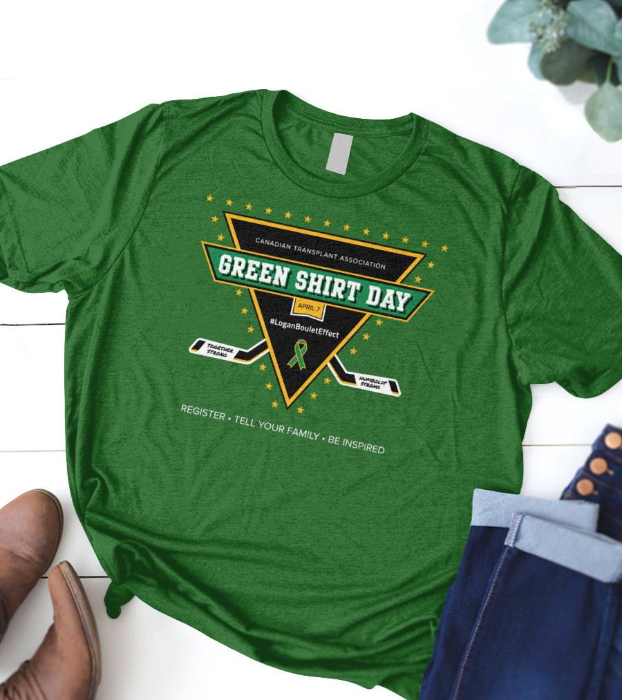Canadian Transplant Association Green Shirt Day April 7 #LoganBouletEffect T-Shirt
