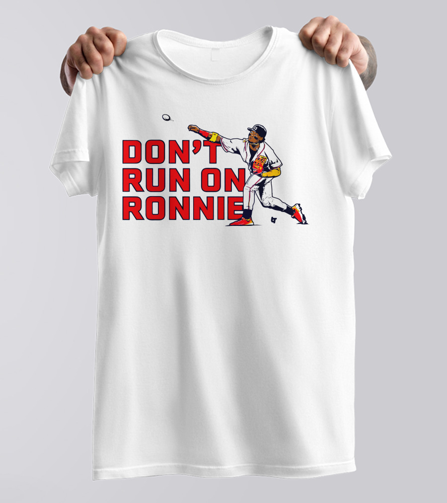 Ronald Acuña Jr Don't Run On Ronnie Action Throw Baseball T-Shirt