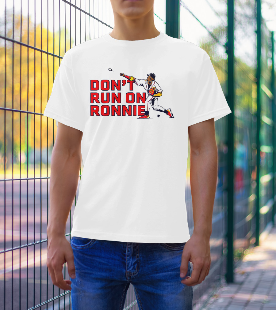 Ronald Acuña Jr Don't Run On Ronnie Action Throw Baseball T-Shirt