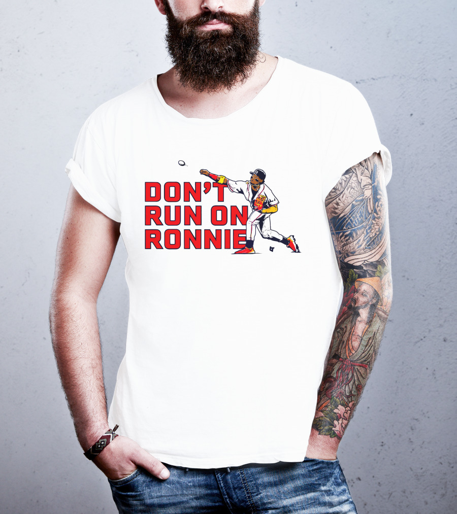 Ronald Acuña Jr Don't Run On Ronnie Action Throw Baseball T-Shirt