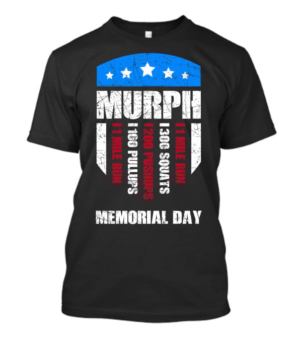 Memorial Day Murph Wod Workout 1 Mile Run 100 Pullups 200 Pushups 300 Squats Recovery T-Shirt
