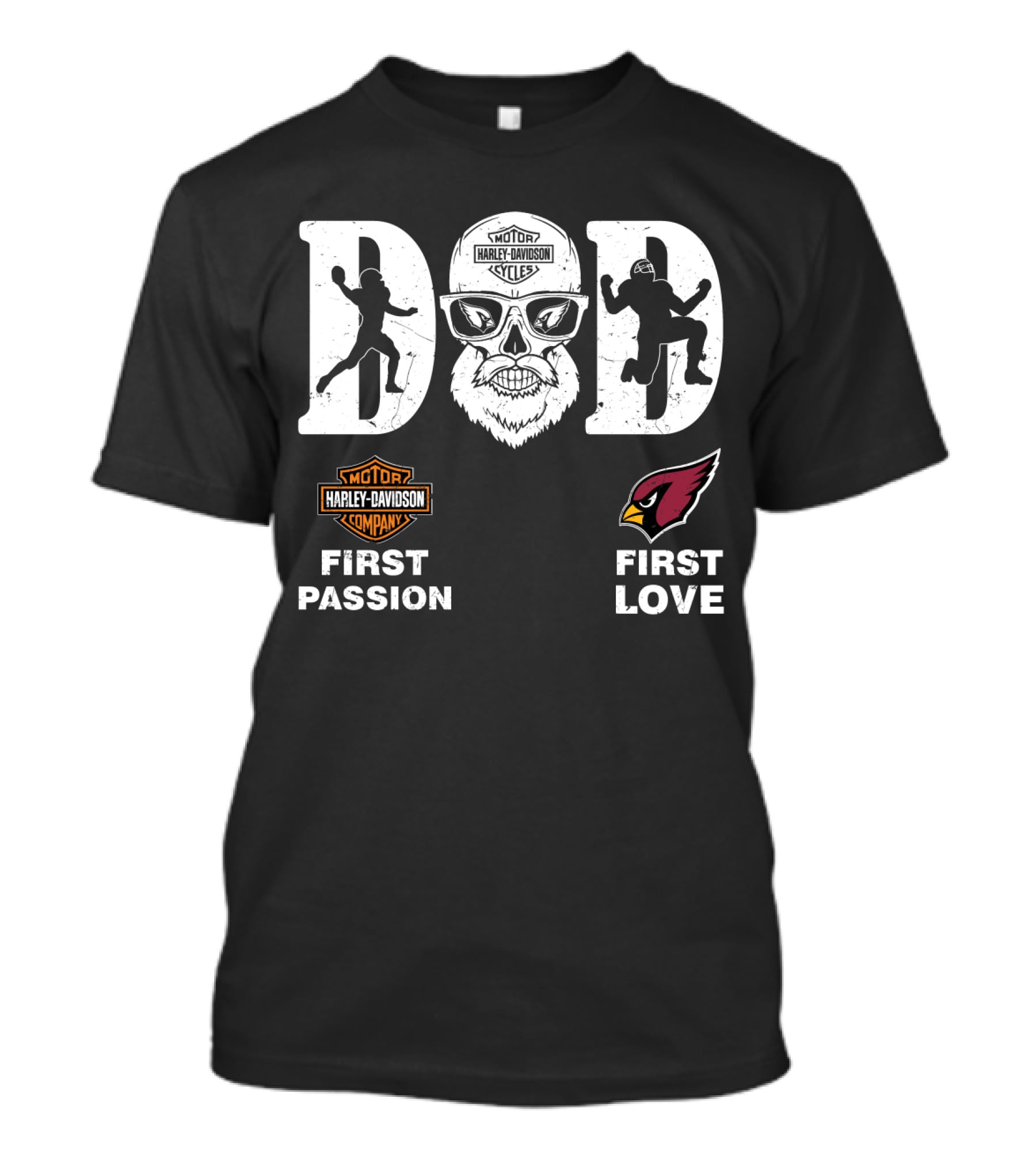 Harley Davidson Cycle Dad First Passion Arizona Cardinals First Love Nfl T-Shirt