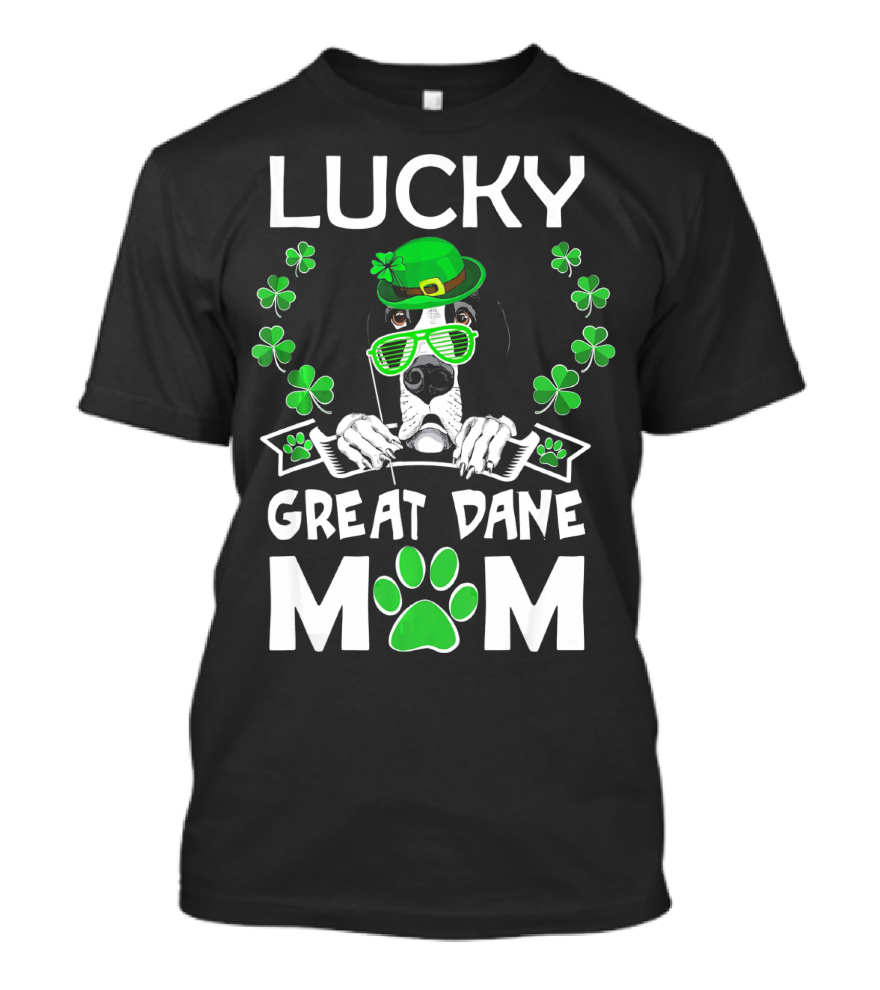 Lucky Great Dane Mom St Patricks Day Fun T-Shirt