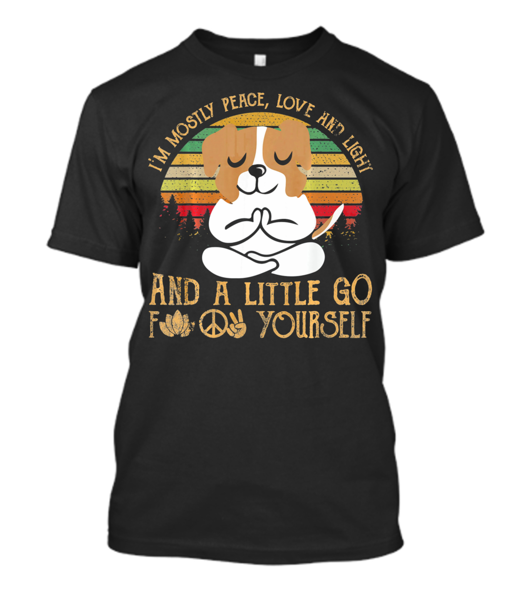 I'm Mostly Peace Love And Light Jack Russell Dog And A Little Go F Yourself T-Shirt