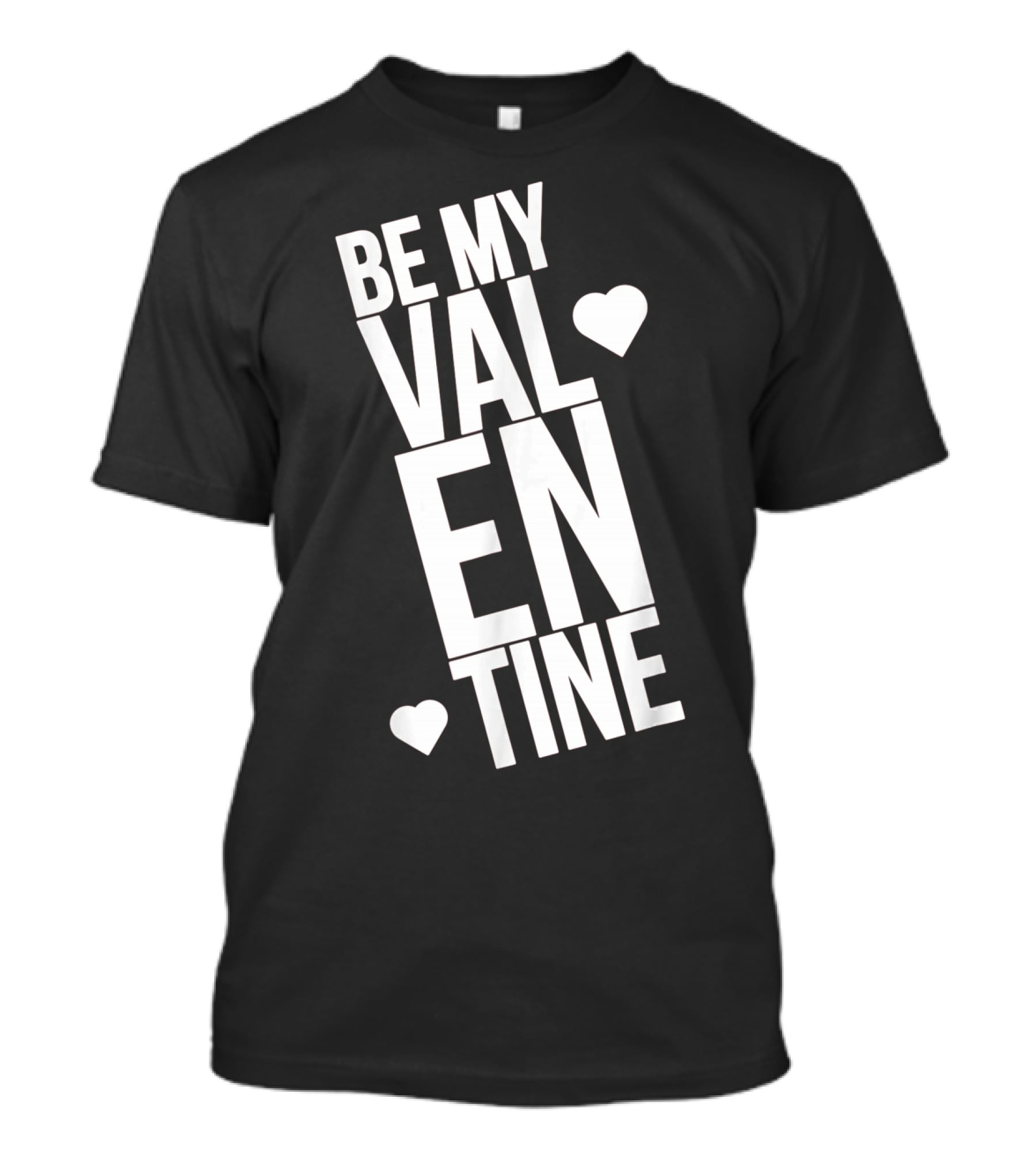 Be My Valentine Valentine Day Hearts T-Shirt