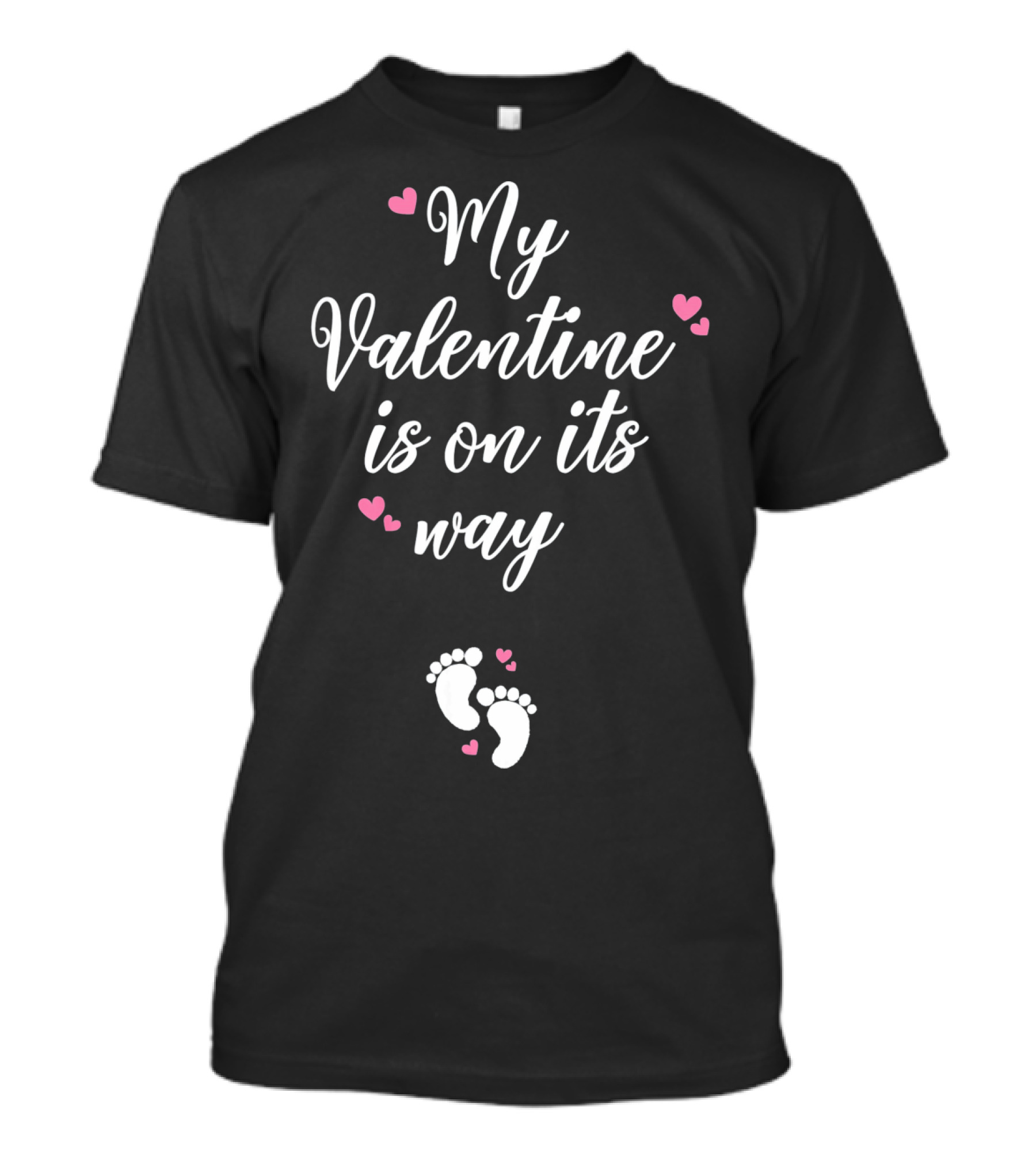 My Valentine Is On Its Way Expecting Mommy T-Shirt