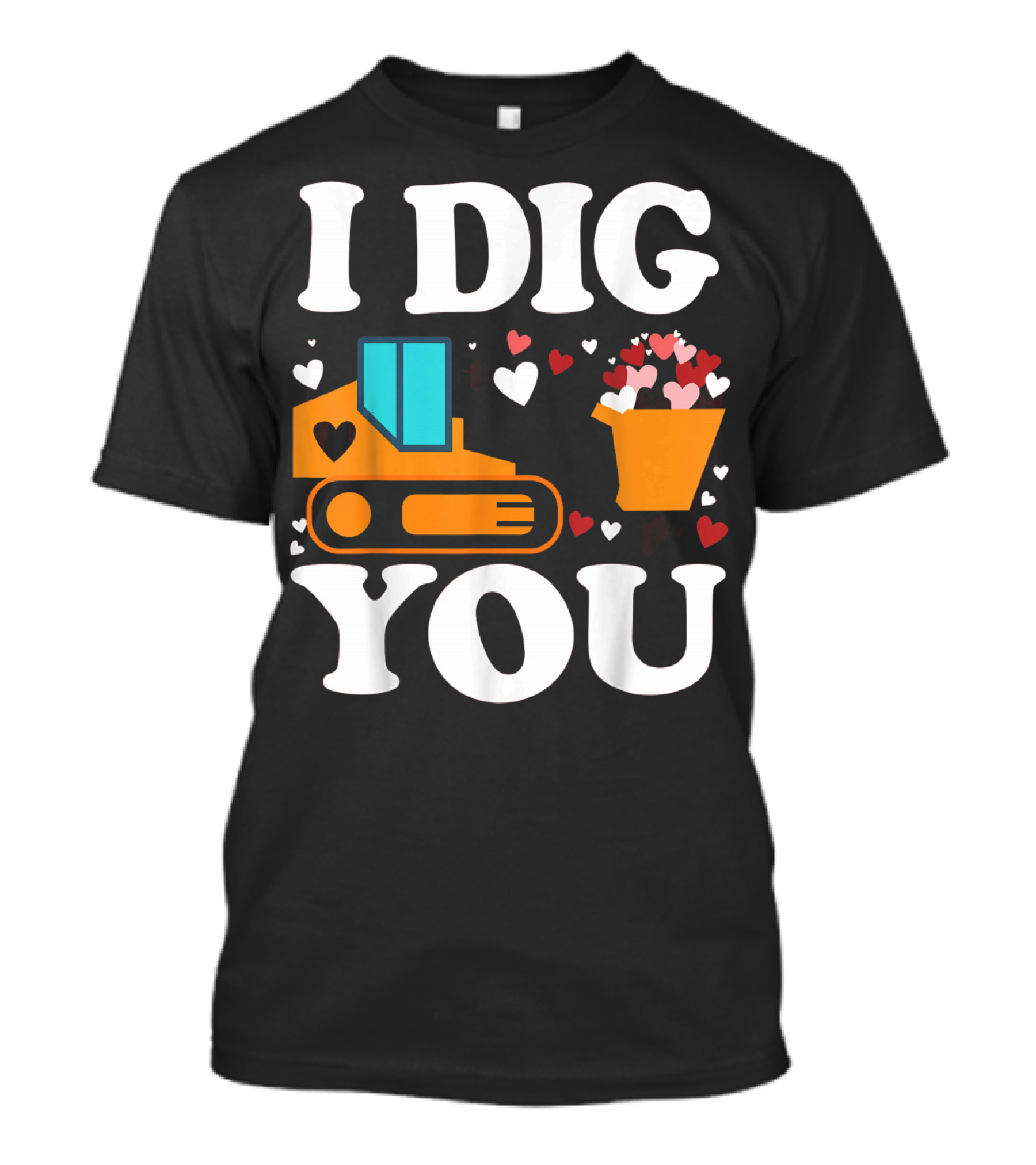I Dig You Funny Valentines Day Boys Love Hearts Construction T-Shirt
