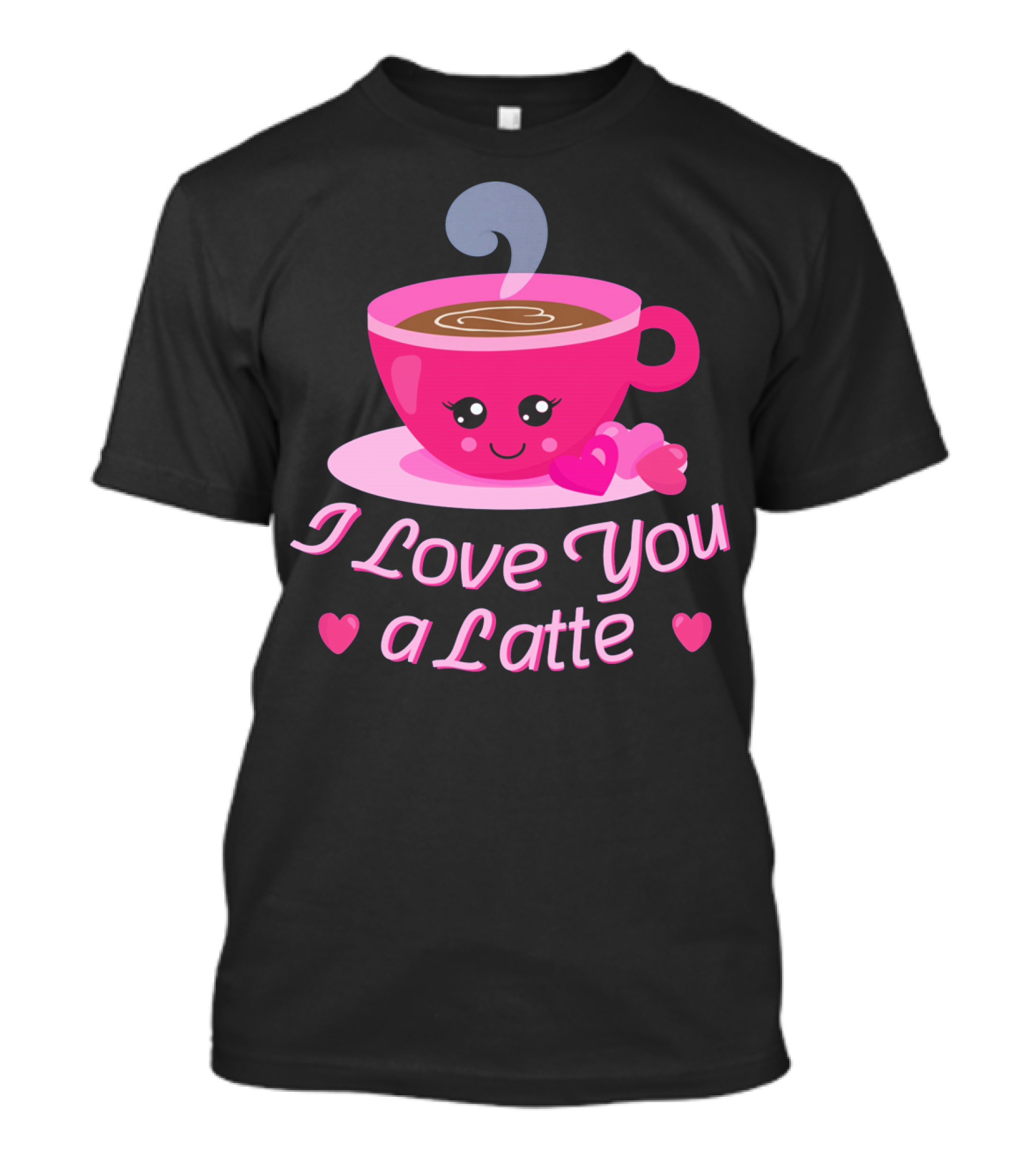 I Love You A Latte Cute Coffee Valentine's Hearts T-Shirt