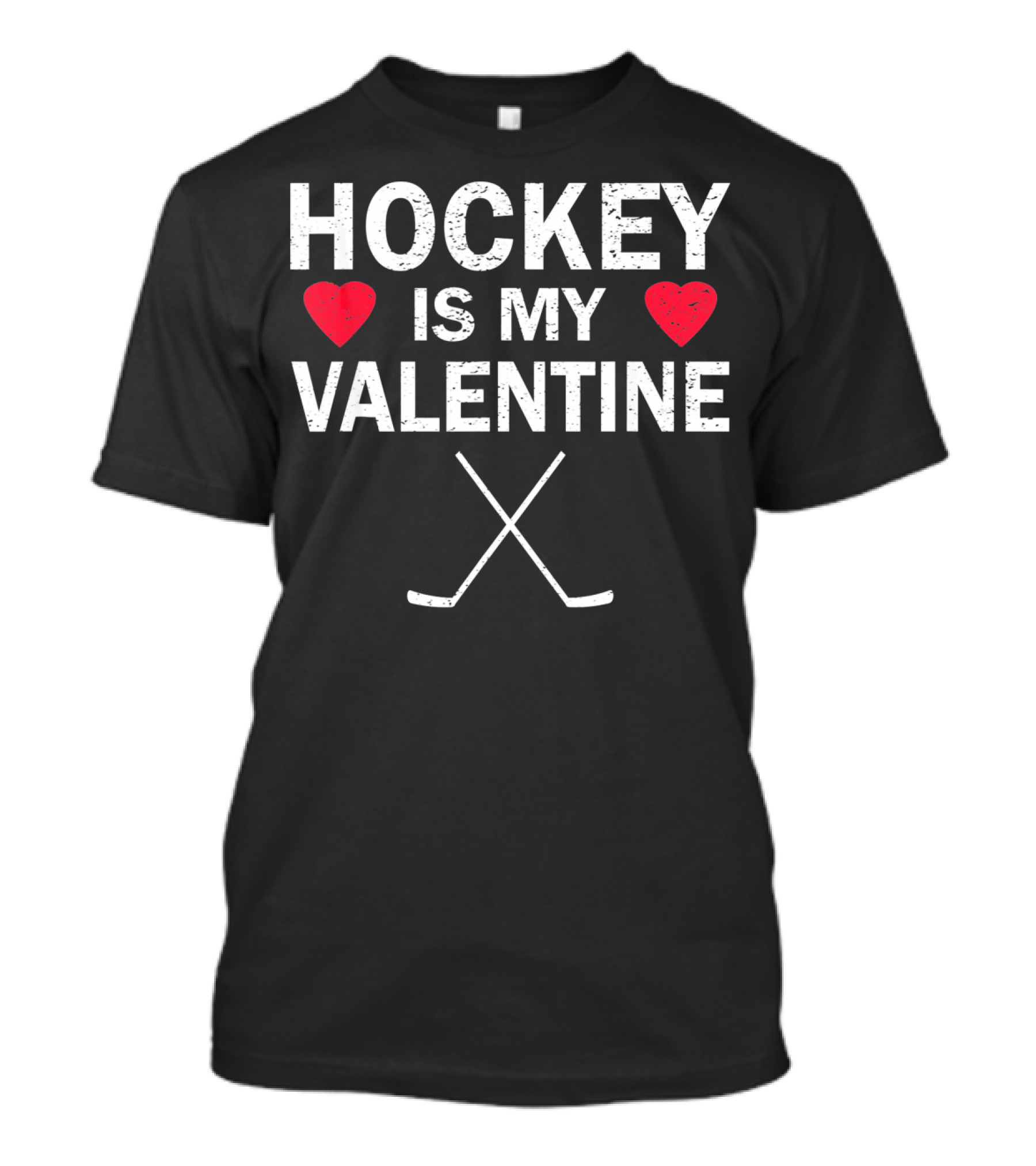 Hockey Is My Valentine Funny Hum Heart Sticks T-Shirt