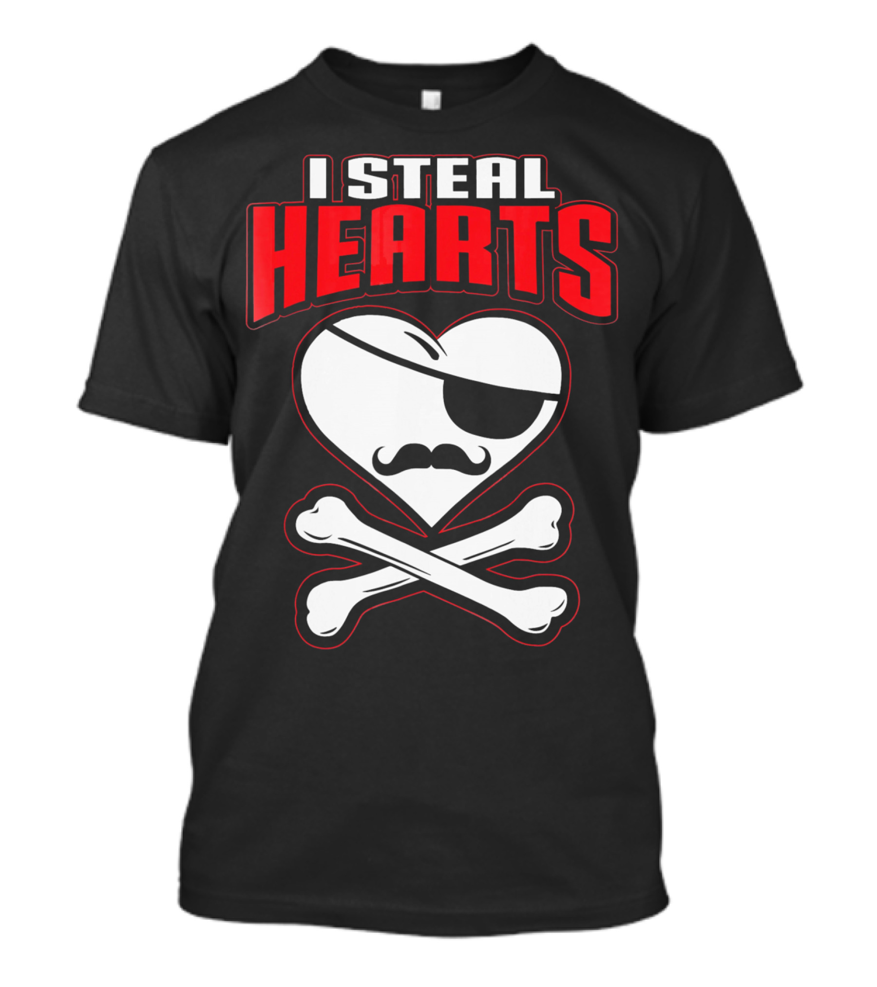 I Steal Hearts Pirate Mustache Crossbones Valentine T-Shirt