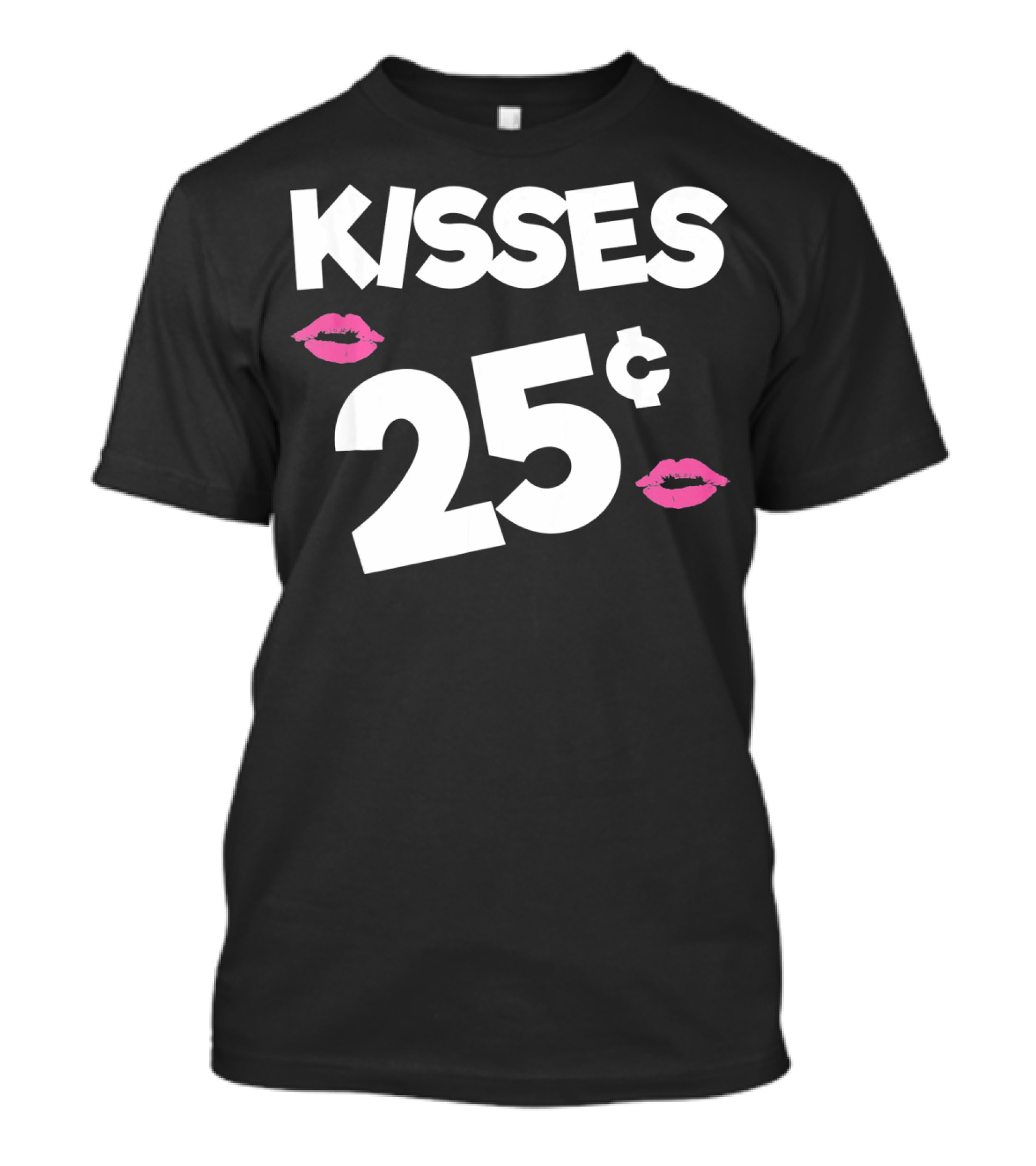 Kisses 25 Cents Kids Valentines Funny T-Shirt