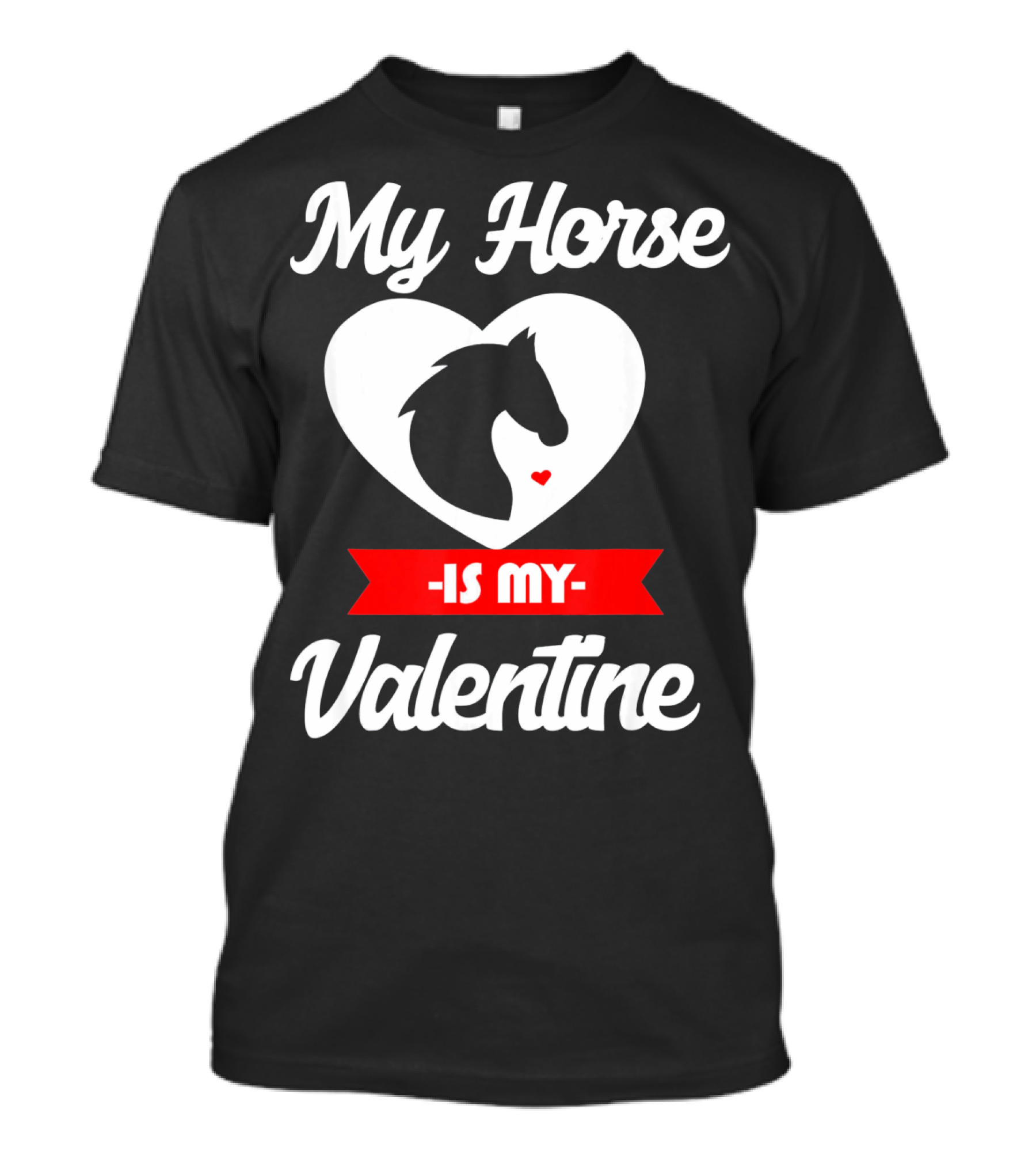 My Horse Is My Valentine Heart Silhouette Cowgirl Cowboy T-Shirt