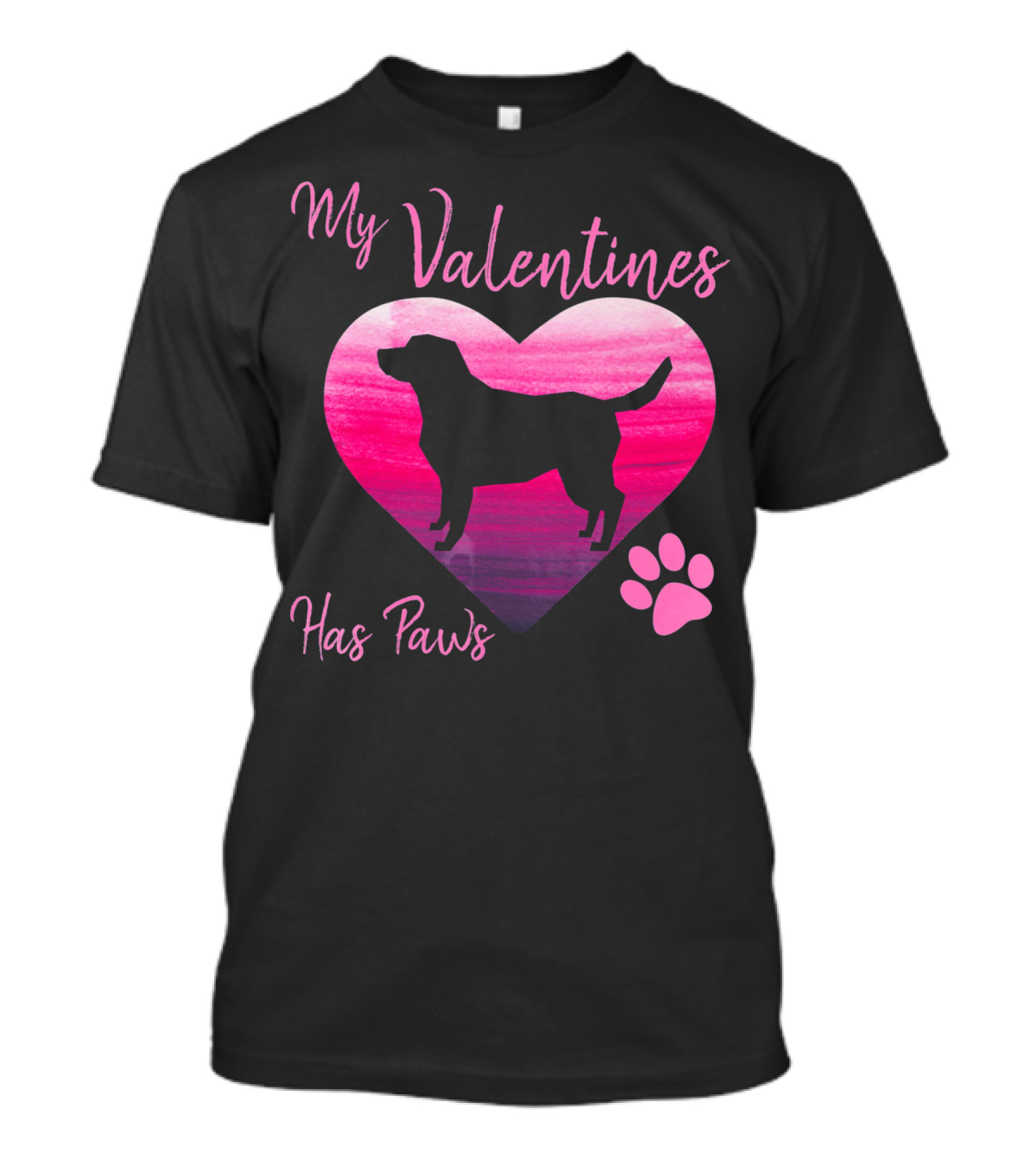 My Valentine Has Paws Labrador Retriever Dog T-Shirt